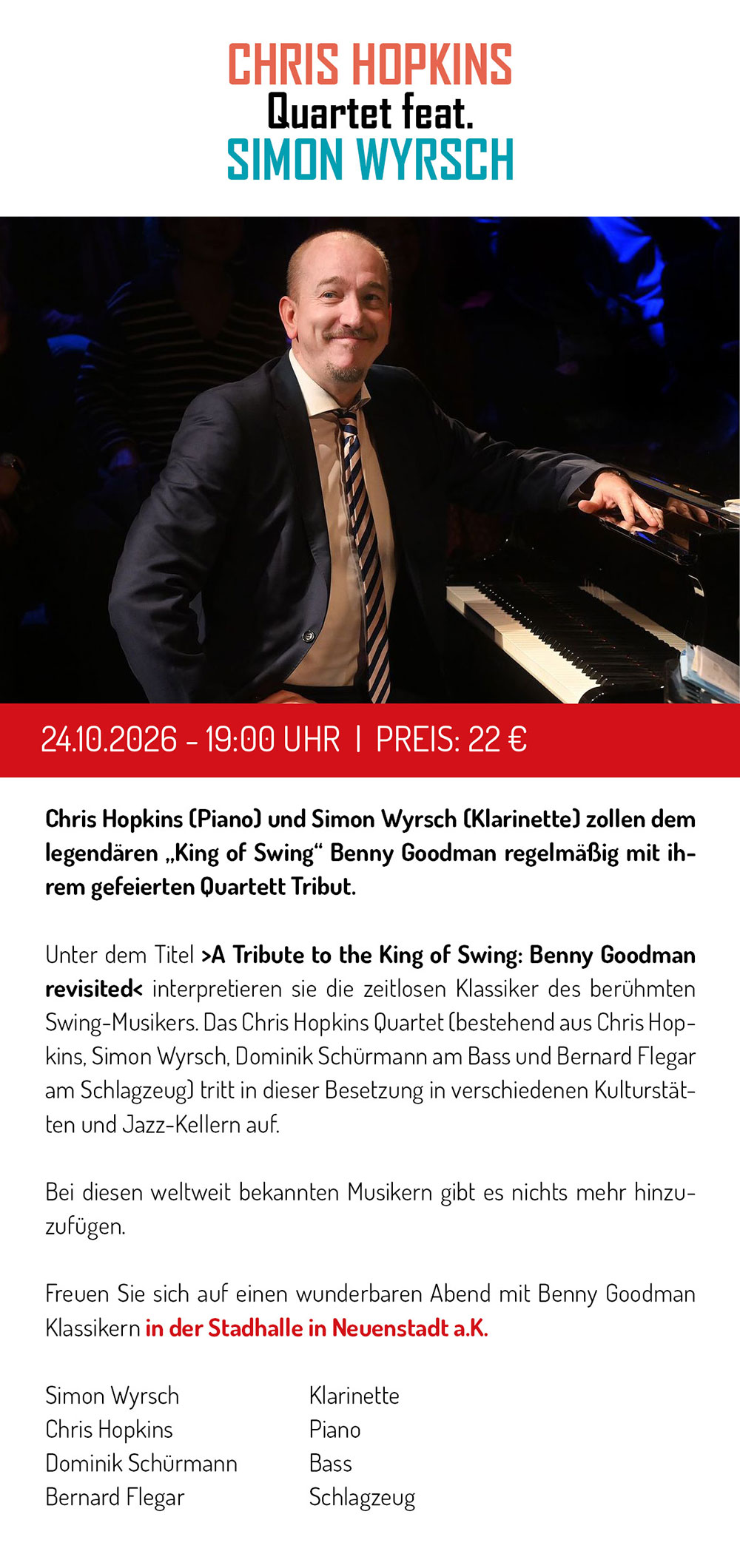 Jazzclub Neuenstadt Chris Hopkins Jazzclub Neuenstadt Chris Hopkins Wir widmen uns der Pflege des traditionellen Jazz, Swing + Dixieland. Mehr über unser Programm demnächst hier und in der Presse.